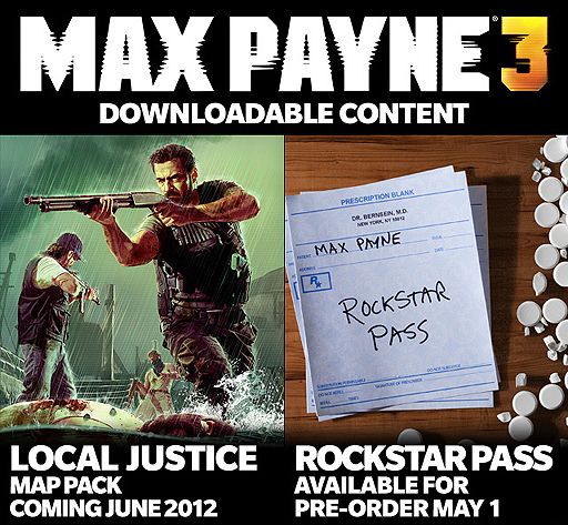 Max Payne 3ס6ΡLocal Justice Map PackפʤDLCΥ꡼塼DLCǤRockstar Passפξ