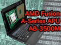 Fusion APULlanoܤΥΡPCƥȡȥ꡼ߥɥ륯饹Ծ򸫿A-SeriesפϡHD 6450Ķ3Dǽȯ