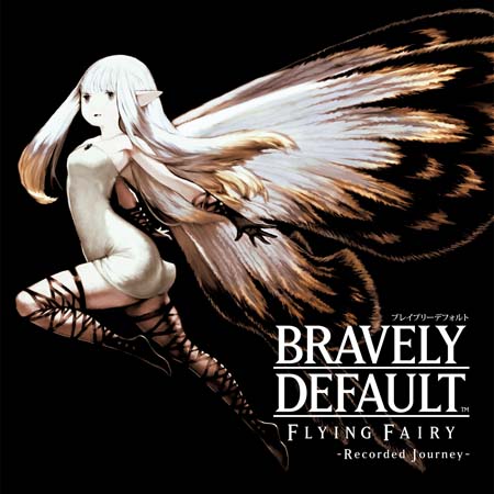 ʥ쥳ɡBRAVELY DEFAULT FLYING FAIRY -Recorded Journey-ȯ