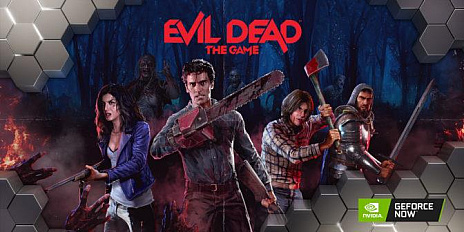 GeForce NOWбȥ˻ॢTrek to Yomiפޤ10ʤɲáEvil Dead: The Gameפʤɤ5бͽ