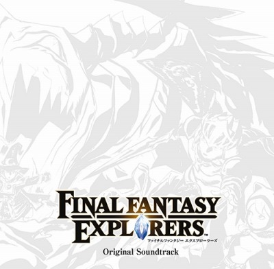 FINAL FANTASY EXPLORERSBGMϿOSTо