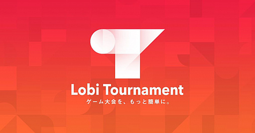  No.001Υͥ / Lobi Tournamentפ꡼ïǤñ˥򳫺šĲǽ