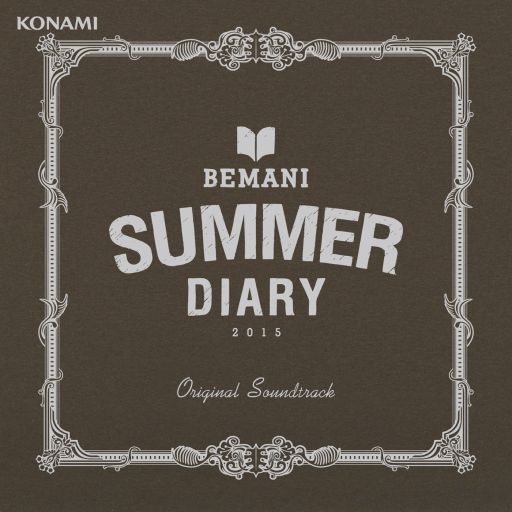  No.001Υͥ / BEMANIƤΥ٥ȡBEMANI SUMMER DIARY 2015פΥɥȥåCDȯ