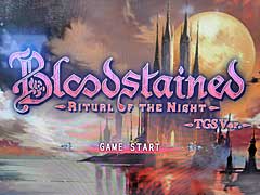 TGS 2017ϡְɥ饭ץ꡼θ޽򹧻ʻ᤬꤬Bloodstained: Ritual of the NightפλͷǤץ쥤