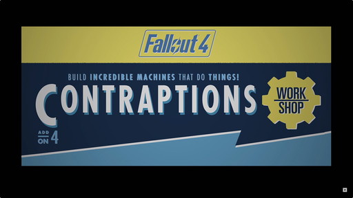 Fallout 4פκǿDLCContraptions Workshopɤۿϡ١٥ȥ٥ǽ