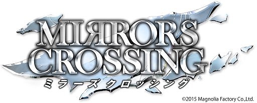 MIRRORS CROSSINGסȤѤᥤơޤ