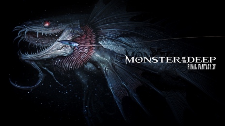  No.018Υͥ / FFXVפʪ夲褦MONSTER OF THE DEEP: FINAL FANTASY XVפȯ䡣ȥ쥤顼