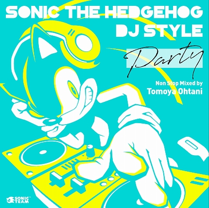 Sonic The Hedgehog DJ StylePARTYɡפ2020ǯ617ȯ䡣ëҺȻˤ33ʤΡ֥˥å׳ڶʤϿ