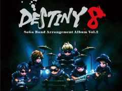 DESTINY 8 - SaGa Band Arrangement Album Vol.2פΥ㥱åȲPV