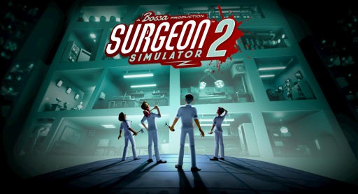 PCѥSurgeon Simulator 2פ827˥꡼ץ쥪ŵ87˥ȤCBTؤλø