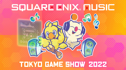 TGS 2022SQUARE ENIX MUSICʪΥ֡Ÿ䡤꾦ʤʤɤŸͽ