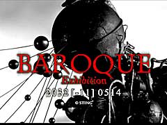 ֥ХåפäѤڤ륤٥ȡBAROQUE ExhibitionɤγŤꡣŸΤۤꥸʥ륰åͽ