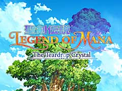  Legend of ManaפΥ˥Ჽȯɽƥӥ奢ȡץǥ塼 ΥȤ