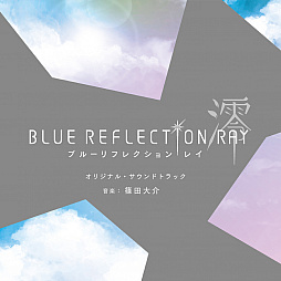 TV˥BLUE REFLECTION RAY/ߺסꥸʥ륵ɥȥåȯ䤬