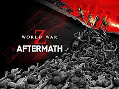 PS5ǡWORLD WAR Z: Aftermathס꡼3DLCƱۿϡޤǰʾ̤ΥӤȥ쥤顼