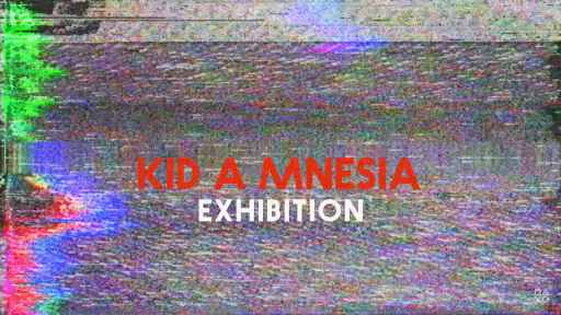 ǥإåɤβںʤˤKid A Mnesia EXHIBITIONפȯɽȥꥸʥ륢ȥȳڶʤ夲ʡɤ