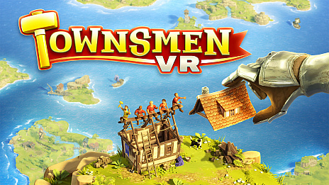 Townsmen VRפǤSteamǤĤ˥꡼ˤŤꥷबVRб