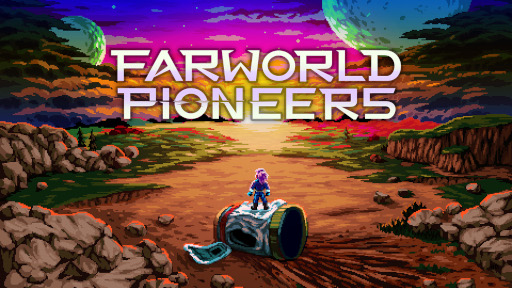 ̤ΤõSFɥܥåFarworld PioneersסPC/XboxǤ531˥꡼PSǤ614ȯ