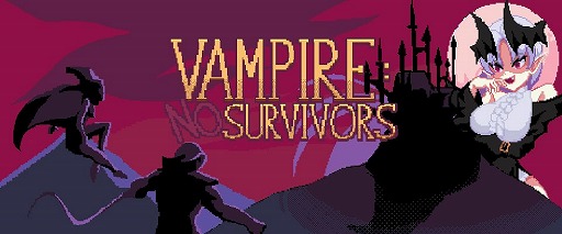 ꤯륵ХСԹӤ ե󥵥СVampire No Survivorsפitch.io̵档åץǡȤ»ͽ