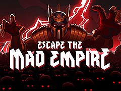 ѡƥ󥸥õ饤Escape the Mad EmpireסǤ422SteamǸ