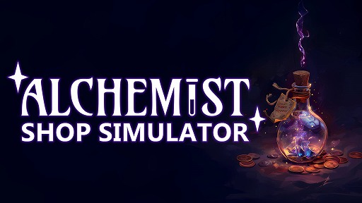 ϣ⥷å׷бĥAlchemist Shop SimulatorθǤSteamۿϡȡ꡼Ƴʬȥɥܥå⡼ɤڤ