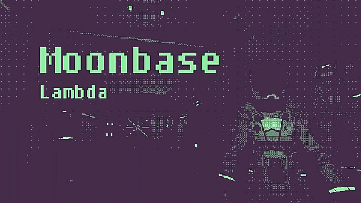 Υȡβ̤Ϥɷ㤵졤ޥåפϮ롣ХХۥ顼Moonbase Lambdaץץ쥤ݡȡTGS2024