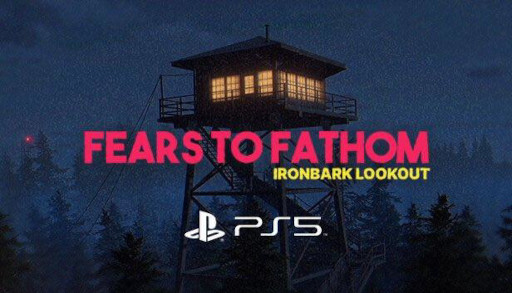 ȯΥۥ顼Fears to Fathom - Ironbark LookoutסPS5Ǥȯ䡣кҴƻμ͸ԲĲʽθ