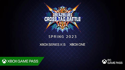 TGS2022ϡBLAZBLUE CROSS TAG BATTLE Special EditionפȡGUILTY GEAR STRIVEסXboxץåȥե2023ǯե꡼