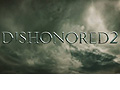 E3 2015ϡDishonored 2פȯɽPC/PS4/Xbox Oneȯ