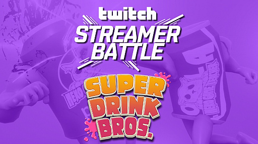 #001Υͥ/SUPER DRINKS BROS.פΥХȥ饤֤Twitch372000ۿ